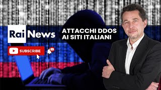 Attacchi DDoS ai siti italiani da parte della Russia (Rai News24 - Alessandro Curioni)