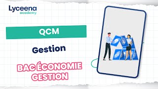 Bac économie Gestion | Gestion | Chapitre 3 : QCM