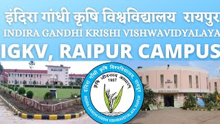 IGKV, RAIPUR CAMPUS DOCUMENTARY || INDIRA GANDHI KRISHI VISHWAVIDYALAYA RAIPUR || CG PAT