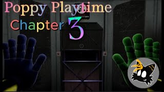 Poppy Playtime Chapter 3 - First Gameplay