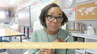 Using My Teacher Voice | October 20th & 21st