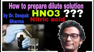 How to prepare dilute solution of nitric acid HNO3 in laboratory