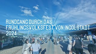 Frühlingsvolksfest Ingolstadt Rundgang 2024 -Ingolstadt- -2024- -Volksfest- -Frühling- -Pfingsten-