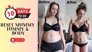 DAY 10 | RESET MUMMY TUMMY & BODY | COMPLETE RECOVERY PLAN |FITFLEX|