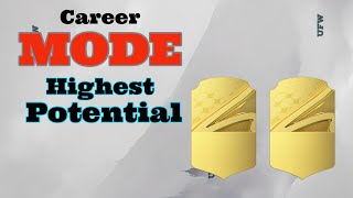 Career Mode Highest Potential in FIFA. Part - 1 #fifa #evolution #cards