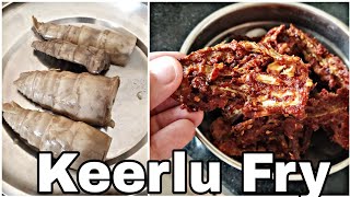 Keerlu Fry | Kirla Phodi | Konkani Traditional Recipes