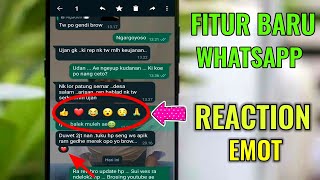 FITUR BARU WhatsApp REACTION Emot 2022