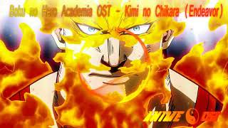 Boku no Hero Academia OST   Kimi no Chikara Endeavor