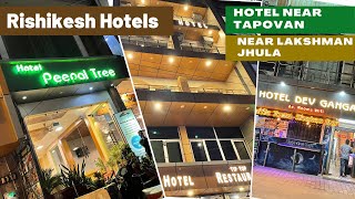 Rishikesh best Hotel |ऋषिकेश | Rishikesh near Tapovan cheap price hotel | Hotel near Lakshman Jhula