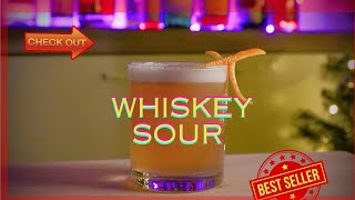 Best Whiskey Sour Recipe with Bourbon | Classic Cocktail Tutorial