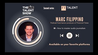 How to Master Audio Journalism, with Marc Filippino