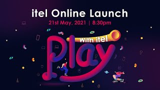 itel Online Launch 2021- #itelP37