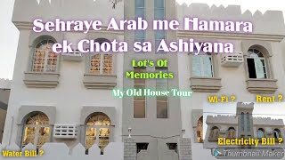 Sehraye Arab me Hamara ek Chota sa Ashiyana 🏡 | Flat Rent in Muscat | My House Tour 🏡