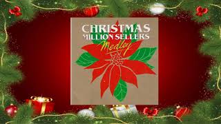 Christmas Medley: Christmas Million Sellers - Medley 2