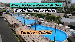 5* Mary Palace Resort from Türkiye in Colakli/Side (Hotel Tour)