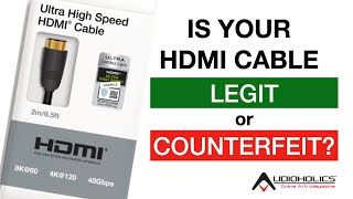 Is Your HDMI Cable Legit or Counterfeit?