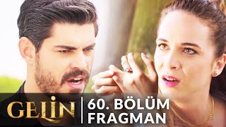 Gelin 60. Bölüm Fragmanı «Hançer'den Boşan Benimle Evlen» Behind The Veil Episode 60. Promo