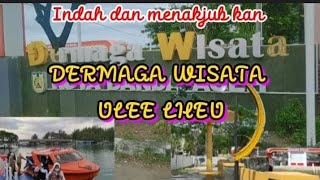 PESONA DERMAGA WISATA  ULEE LHEUE KOTA BANDA ACEH