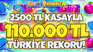 SWEET BONANZA KÜÇÜK KASA 🍭| 2.500 TL KASAYLA GİRDİK OYUN AÇIK 🍭SLOT OYUNLARI REKOR ÖDEME 🍭