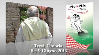 Vi aspettiamo a Trevi per Pic-Nic 2013...