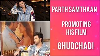 Parth Samthaan promotes his upcoming Debut Film Ghudchadi | Interview | #parthsamthaan #ghudchadi