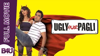 Ugly Aur Pagli FULL MOVIE | Mallika Sherawat | Ranvir Shorey | Bharati Achrekar