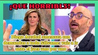 ¡QUE H0RRIBL3!Diego Arrabal amenaza con demandas a todo Sálvame: vais a ir ante el juez uno por uno