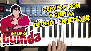 CERVEZA RON Y GUINDA - GRUPO GUINDA (TUTORIAL EN TECLADO)