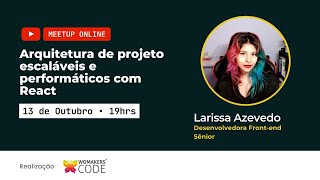 Arquitetura de projeto escaláveis e performáticos com React