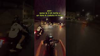 RAGAZZO È CADUTO IN MOTO ALLE 3 DI NOTTE #shorts