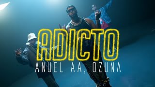 Adicto - Tainy, Anuel AA, Ozuna (Letra/Lyrics)