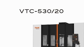 VTC-530/20 : Travelling column vertical machining center