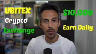 UBITEX EXCHANGE \\ EARN DAILY $10,000 \\ COMPLETE GUIDE \\ IN ENGLISH