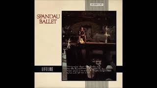 Spandau Ballet - Lifeline / Live & Let Live (1982) (A To B) (HQ)