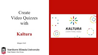 Create Video Quizzes with Kaltura