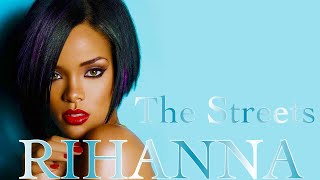 Rihanna - The Streets (Demo by Frankie Storm) [GGGB Demo]