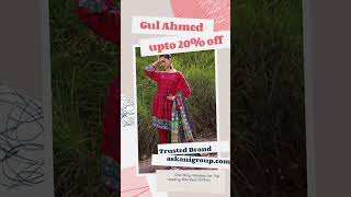 Gul Ahmed | Trusted Brand by #askanigroupofcompanies #shorts #sports #arham #lawn #swiss #cloth