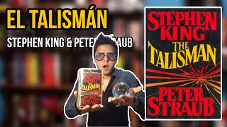 📖 Reseña «El Talismán», Stephen King & Peter Straub