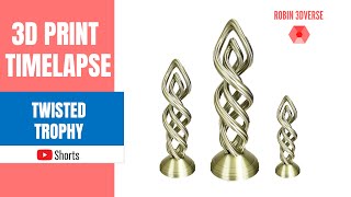 ☝️ 3D Printed Twisted Trophy || Ender 3 Pro Timelapse #Shorts