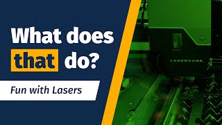 What Does That Do? — Fun with Lasers