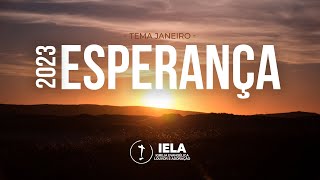 Esperança é esperar!! | 22/01/23