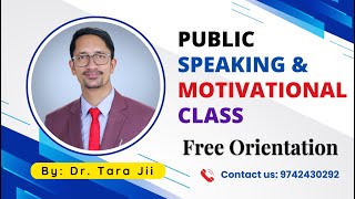 "Public Speaking & Personality Development Training" By: Dr. Tara Jii | Public Speaking & Motivation