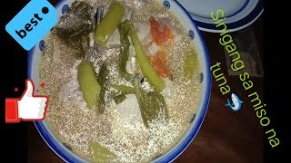 How to cook sinigang sa miso na tuna#my 0wn version😀