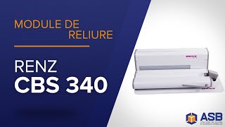 Module de reliure RENZ CBS 340 I ASB