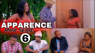 APPARENCE Episode 6  [MK Angel Régi  MÈSIDYE Nadine Kiterès Myloby Marck Louse Balbou Eva...]