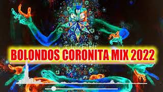 coronita 2022 mix be DJ Electric tunder dance party mix💋