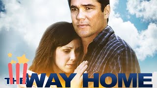 The Way Home | FULL MOVIE | 2009 | Drama, Inspirational, Dean Cain