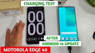 Motorola Edge 40 Charging Test After Android 14 Update | Moto Edge 40 Android 14 Update