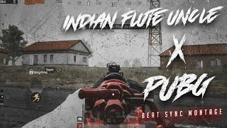 Indian Flute Uncle X PUBG | Beat Sync Montage | Made On Android