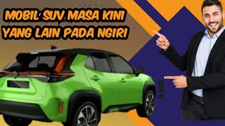 Toyota Yaris cross hybrid terbaru ||mobil SUV Terkeren di tahun ini||